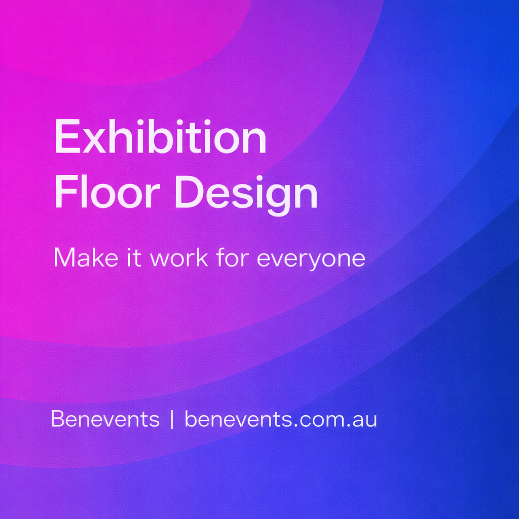 Designing an Exhibition Floor That Works for Delegates, Exhibitors and Organisers
